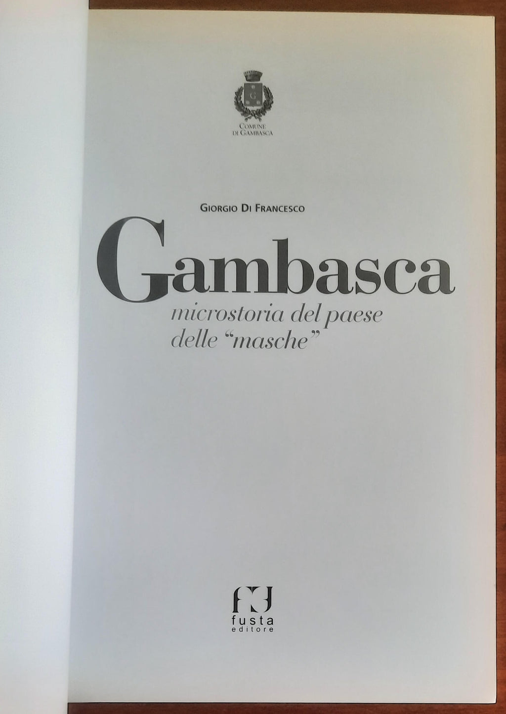 Gambasca, microstoria del paese delle «masche». Indagine su un comune della media Valle Po