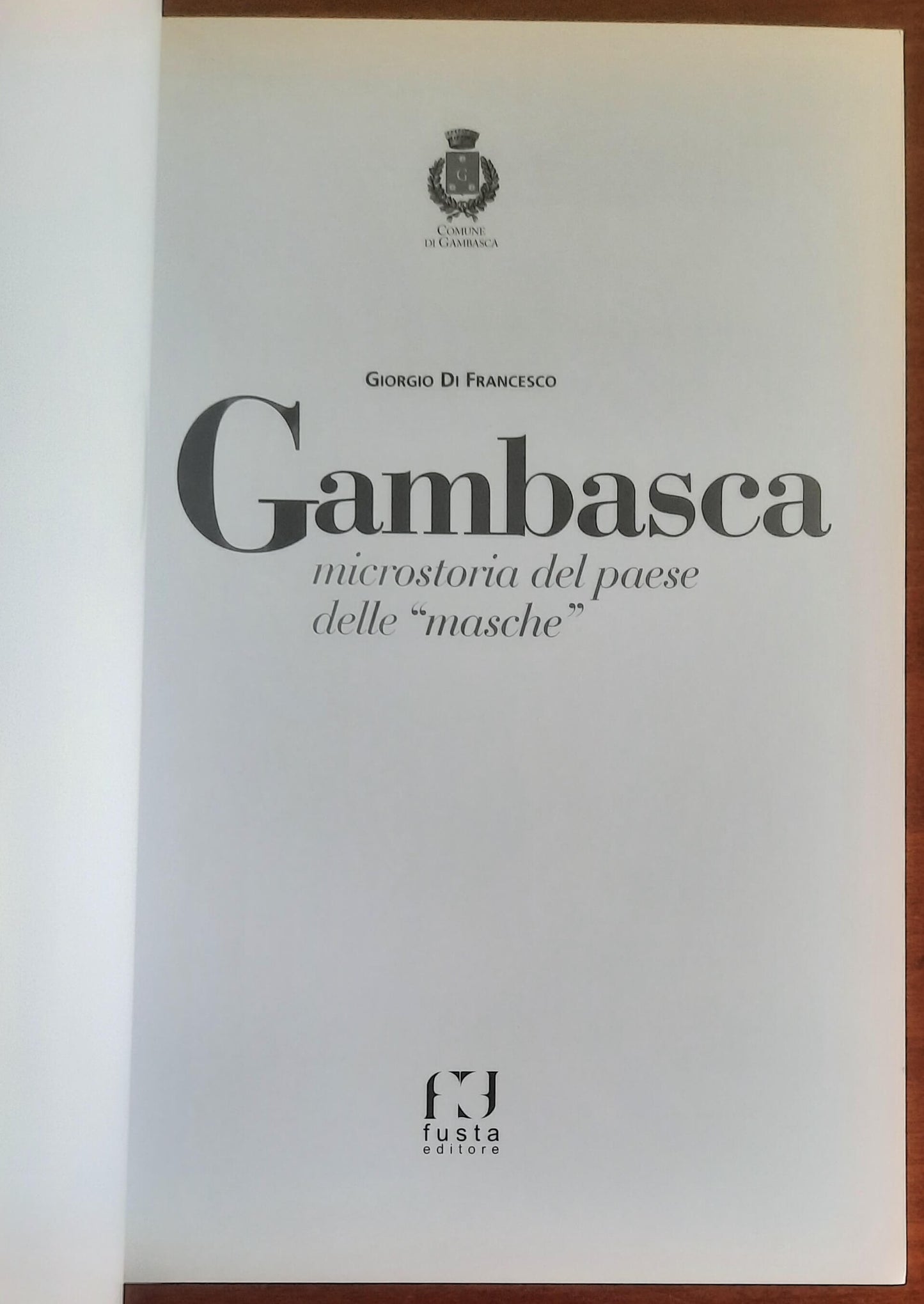 Gambasca, microstoria del paese delle «masche». Indagine su un comune della media Valle Po