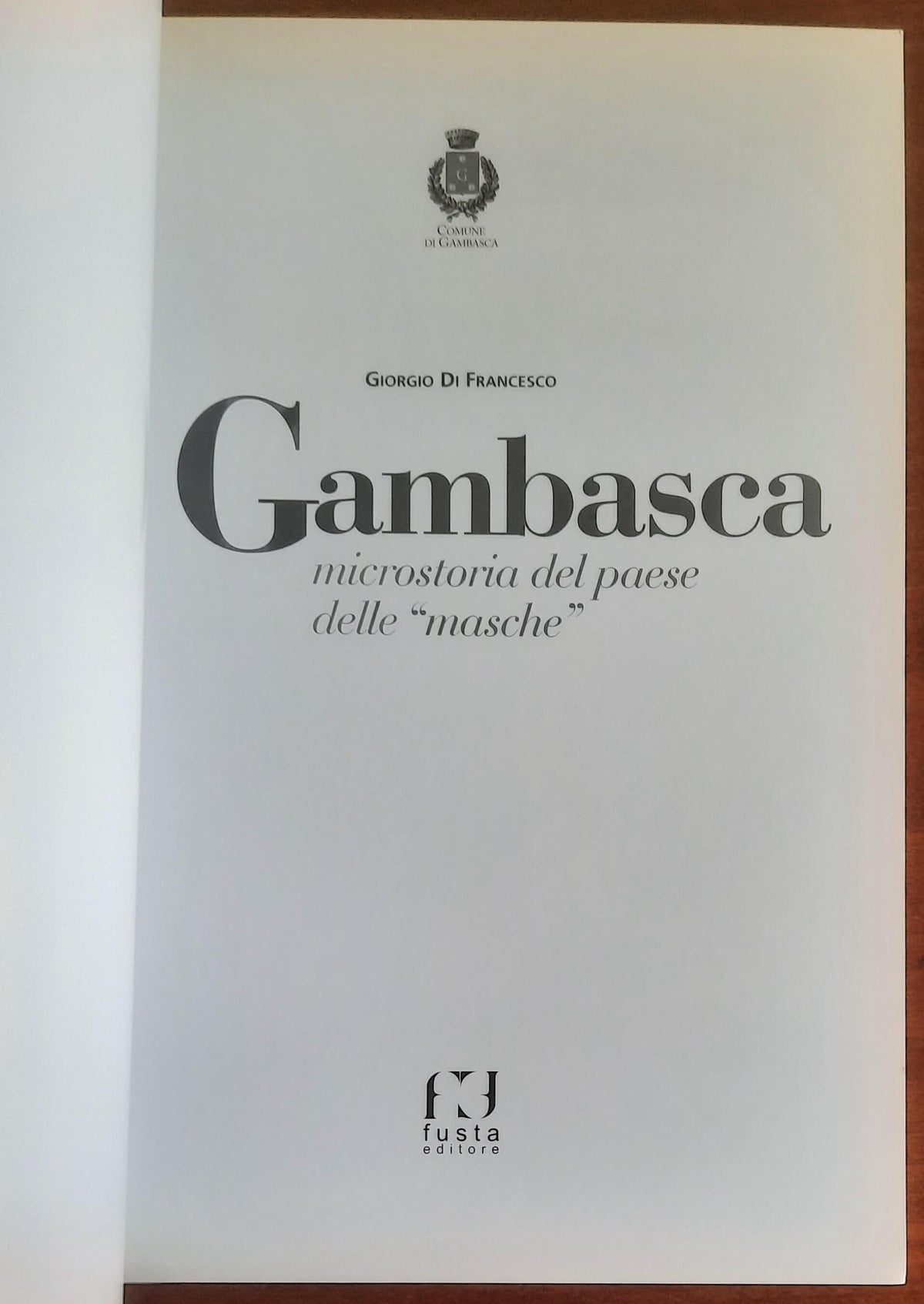 Gambasca, microstoria del paese delle «masche». Indagine su un comune della media Valle Po