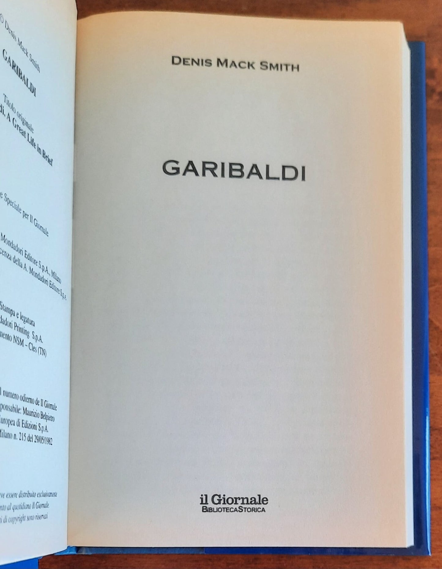 Garibaldi - di Denis Mack Smith - Biblioteca Storica