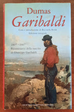 Garibaldi - di Alexandre Dumas - Newton Compton