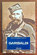 Garibaldi - di Denis Mack Smith - Biblioteca Storica