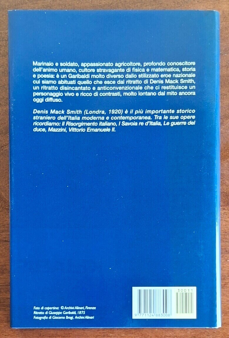 Garibaldi - di Denis Mack Smith - Biblioteca Storica