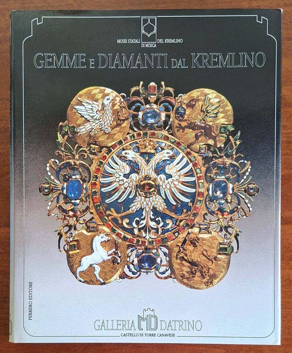 Gemme e diamanti dal Kremlino - Ferrero Editore