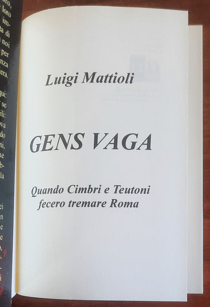 Gens vaga. Quando Cimbri e Teutoni fecero tremare Roma