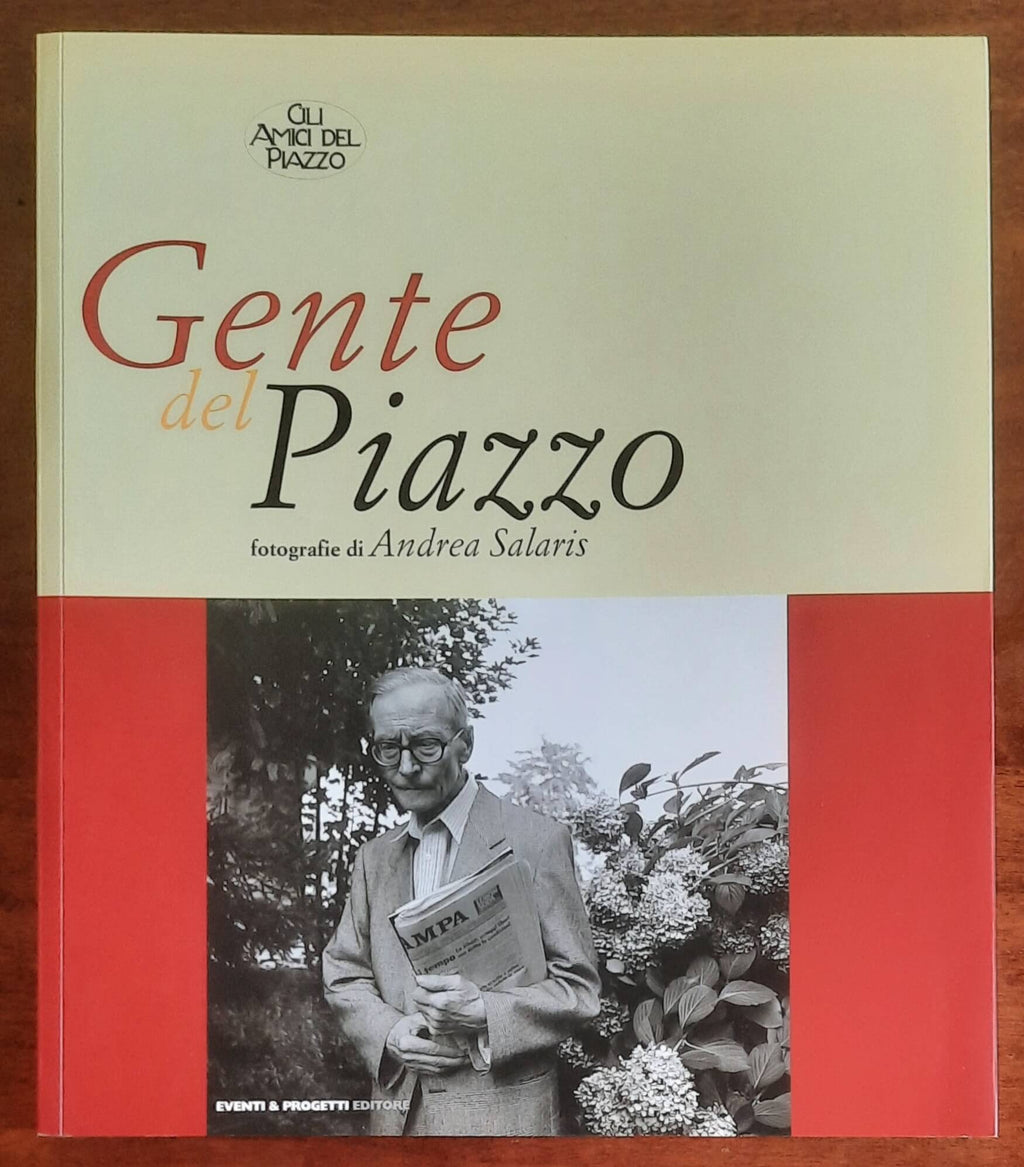 Gente del Piazzo - Eventi & Progetti Editore - 2005