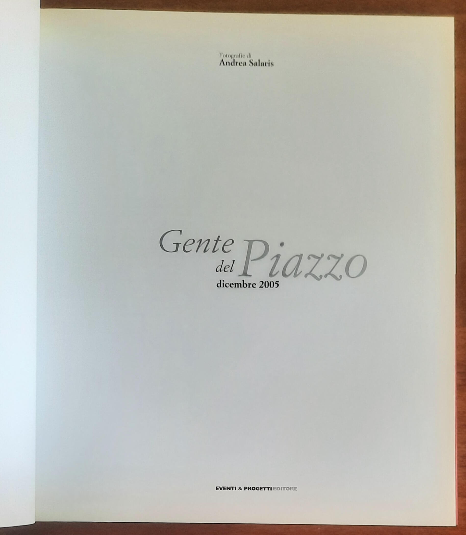 Gente del Piazzo - Eventi & Progetti Editore - 2005