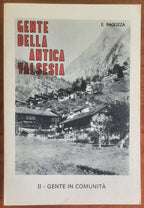 Gente della antica Valsesia II. Gente in comunità. Documenti di vita civile e sociale