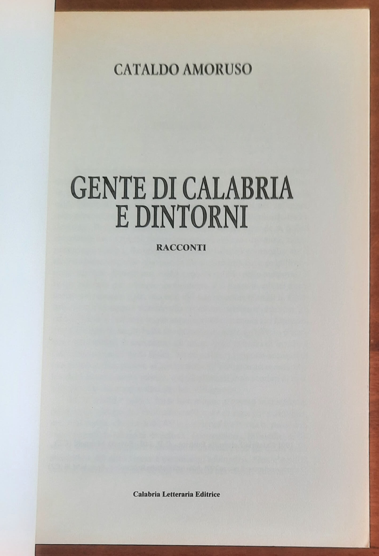 Gente di Calabria e dintorni. Racconti - di Cataldo Amoruso