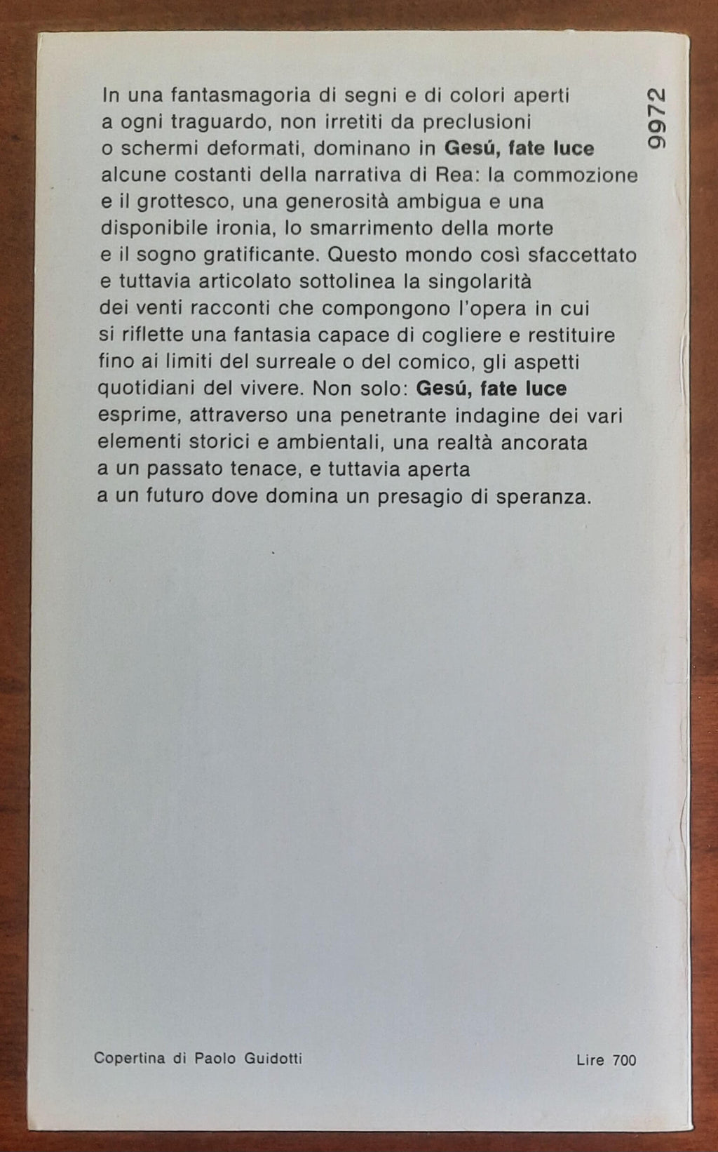 Gesù, fate luce (Spaccanapoli) - di Domenico Rea - Mondadori Oscar