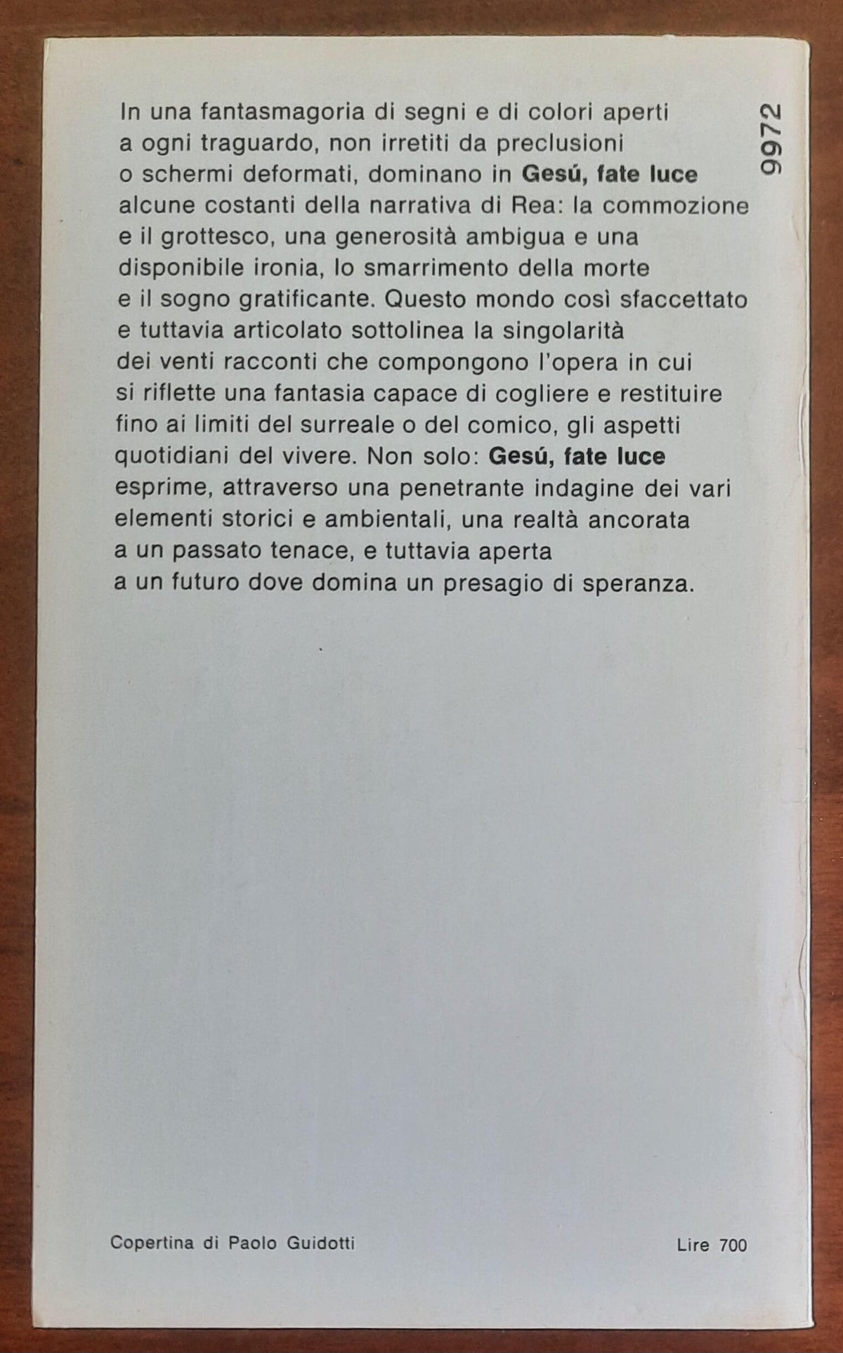 Gesù, fate luce (Spaccanapoli) - di Domenico Rea - Mondadori Oscar