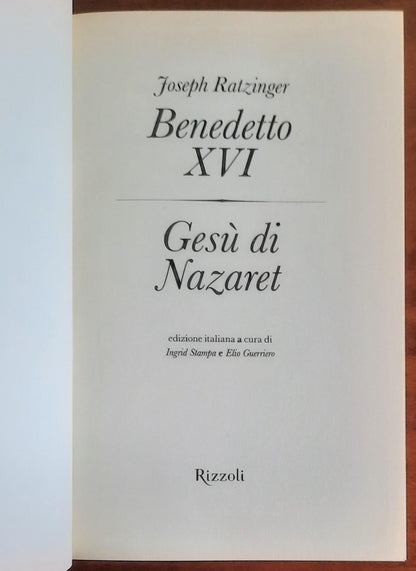 Gesù di Nazaret - di Benedetto XVI (Joseph Ratzinger) - Rizzoli