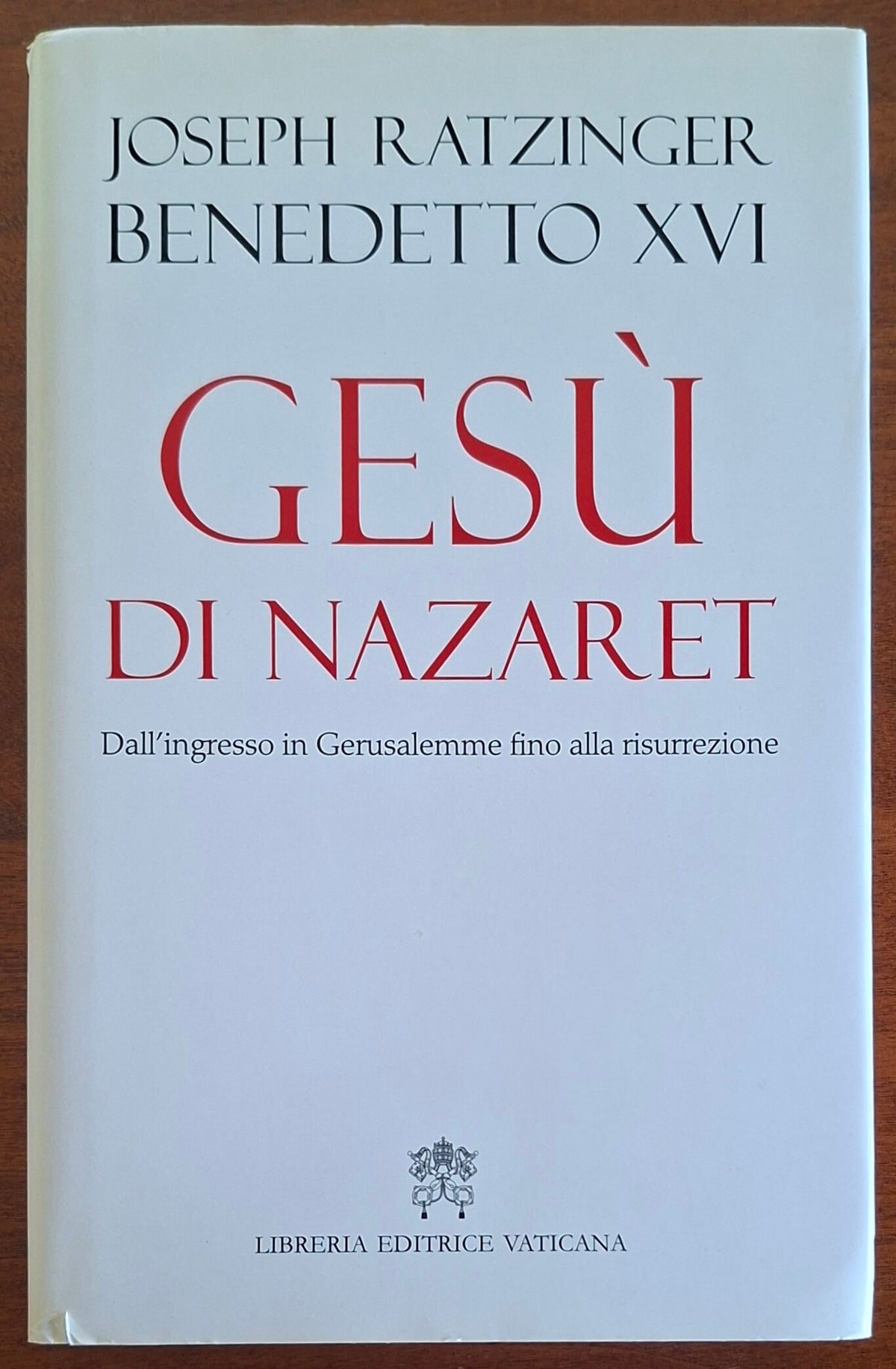 Gesù di Nazaret. Dall'ingresso a Gerusalemme fino alla risurrezione
