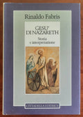 Gesù di Nazareth. Storia e interpretazione - Rinaldo Fabris - Cittadella Editrice