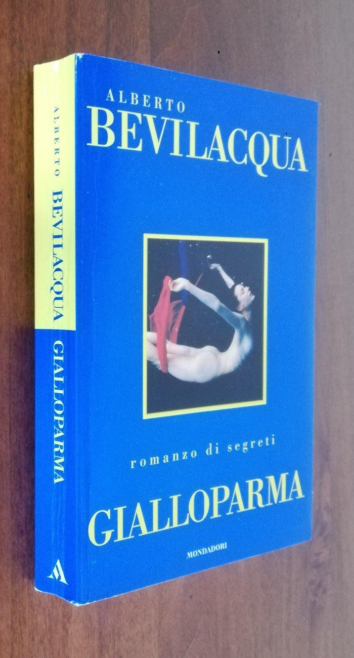 GialloParma - di Alberto Bevilacqua