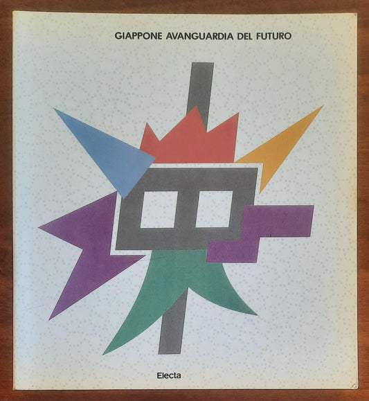 Giappone avanguardia del futuro - Electa Editrice