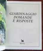 Giardinaggio. Domande e risposte - Selezione Dal Reader’s Digest