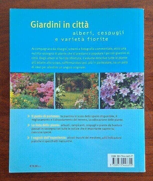 Giardini in città. Alberi, cespugli e varietà fiorite - Luigi Carcone