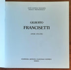 Gilberto Francisetti. Opere 1973 - 1993 - Stamperia Artistica Nazionale Editrice - Esemplare n.123