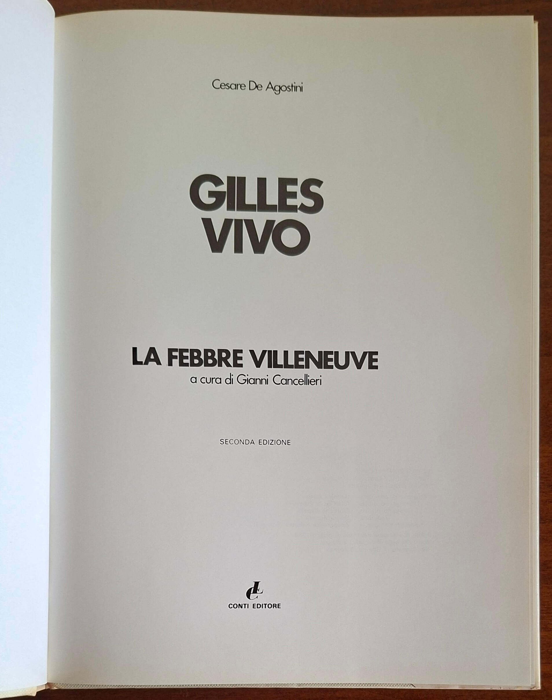 Gilles vivo. La febbre Villeneuve - Conti Editore