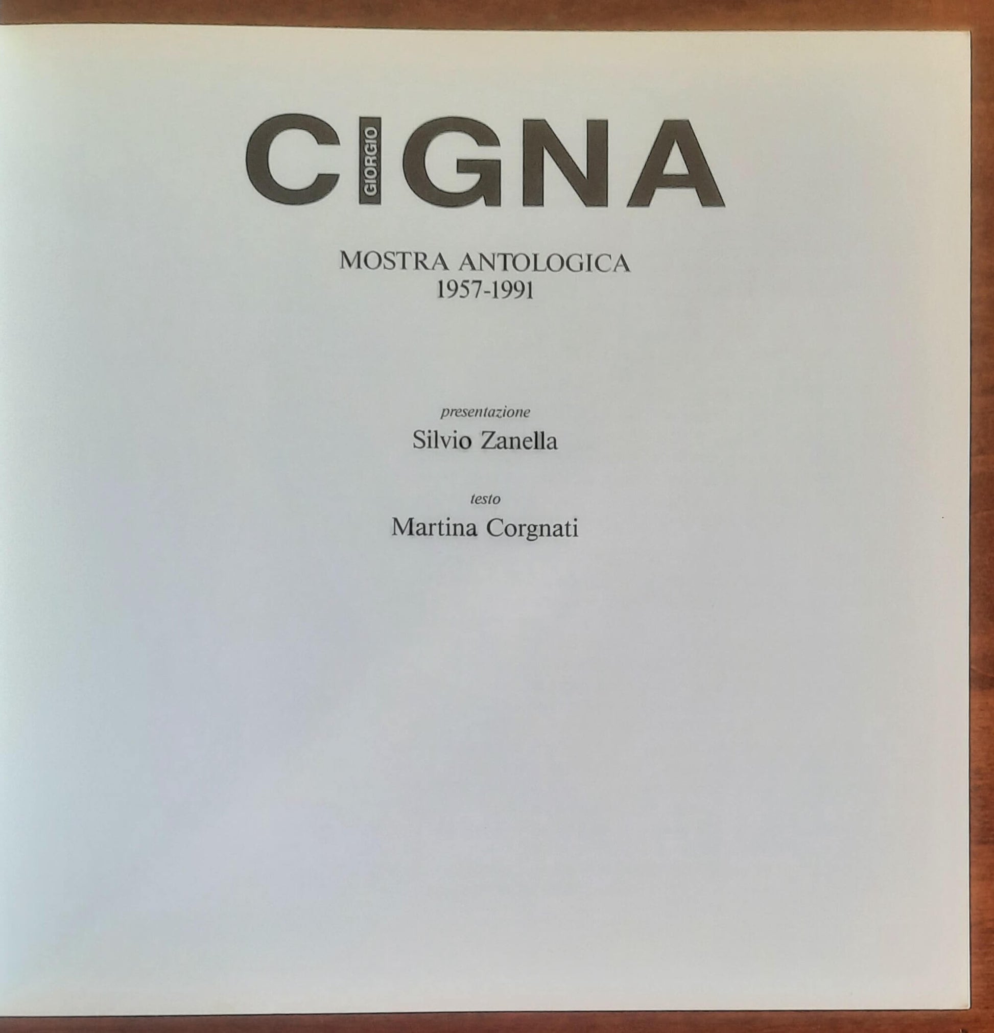 Giorgio Cigna. Mostra antologica 1957-1991