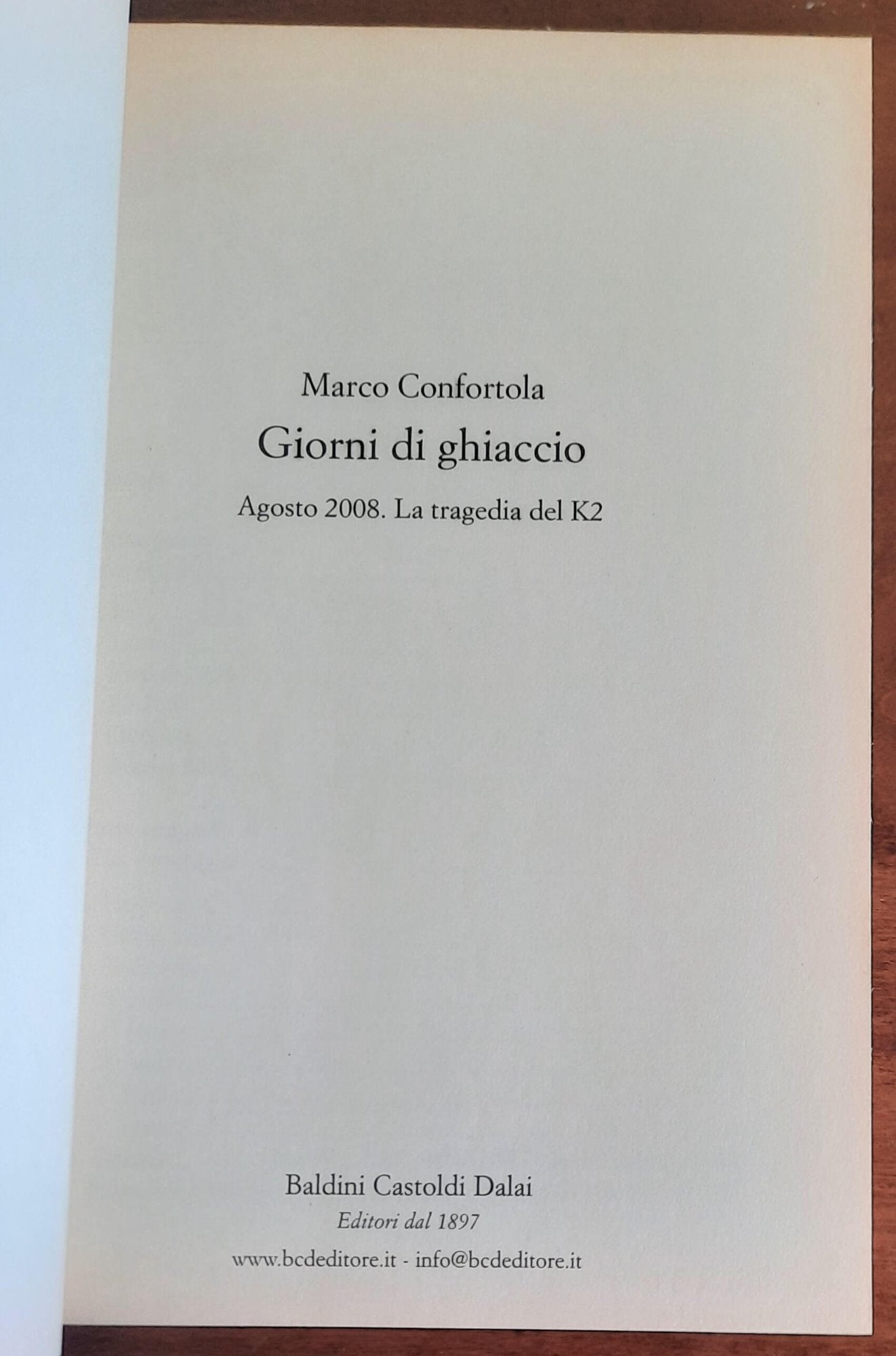 Giorni di ghiaccio. Agosto 2008. La tragedia del K2