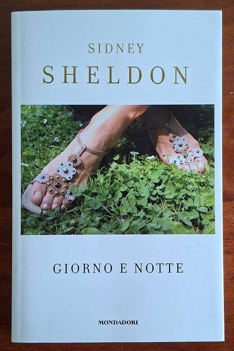 Giorno e notte - Sidney Sheldon - Mondadori/Sperling
