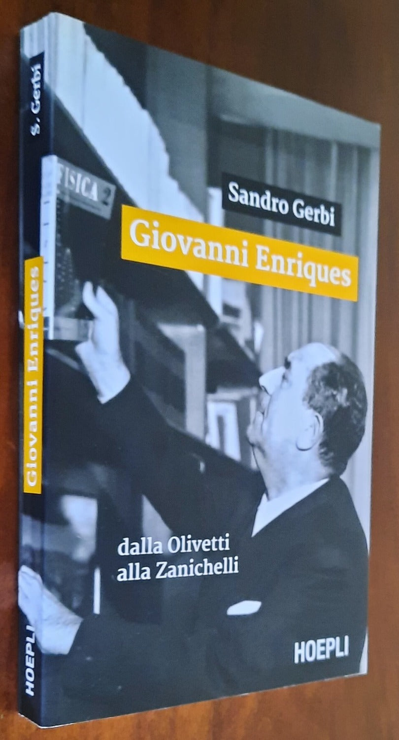 Giovanni Enriques. Dalla Olivetti alla Zanichelli - Hoepli