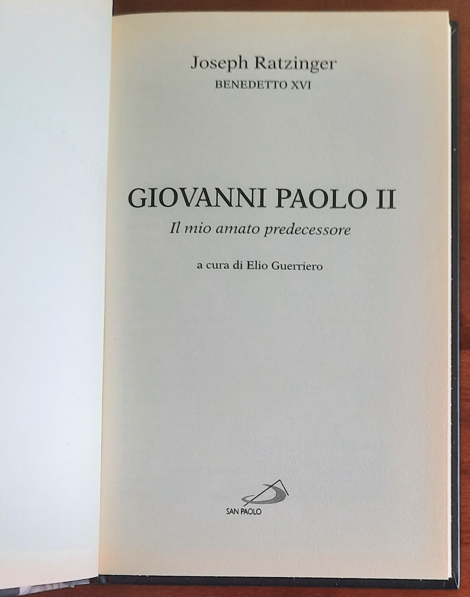 Giovanni Paolo II. Il mio amato predecessore - di Joseph Ratzinger Benedetto Xvi