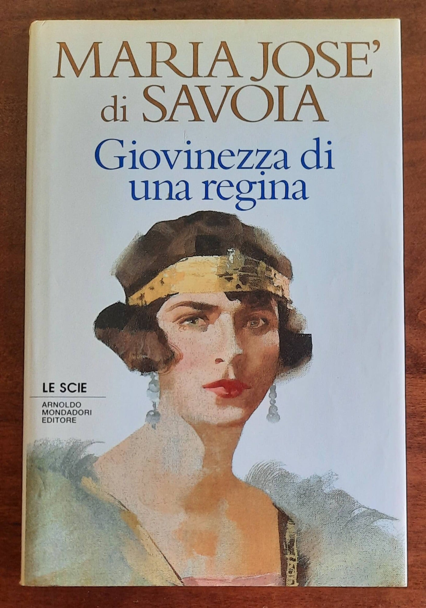 Giovinezza di una regina - di Maria Josè Di Savoia