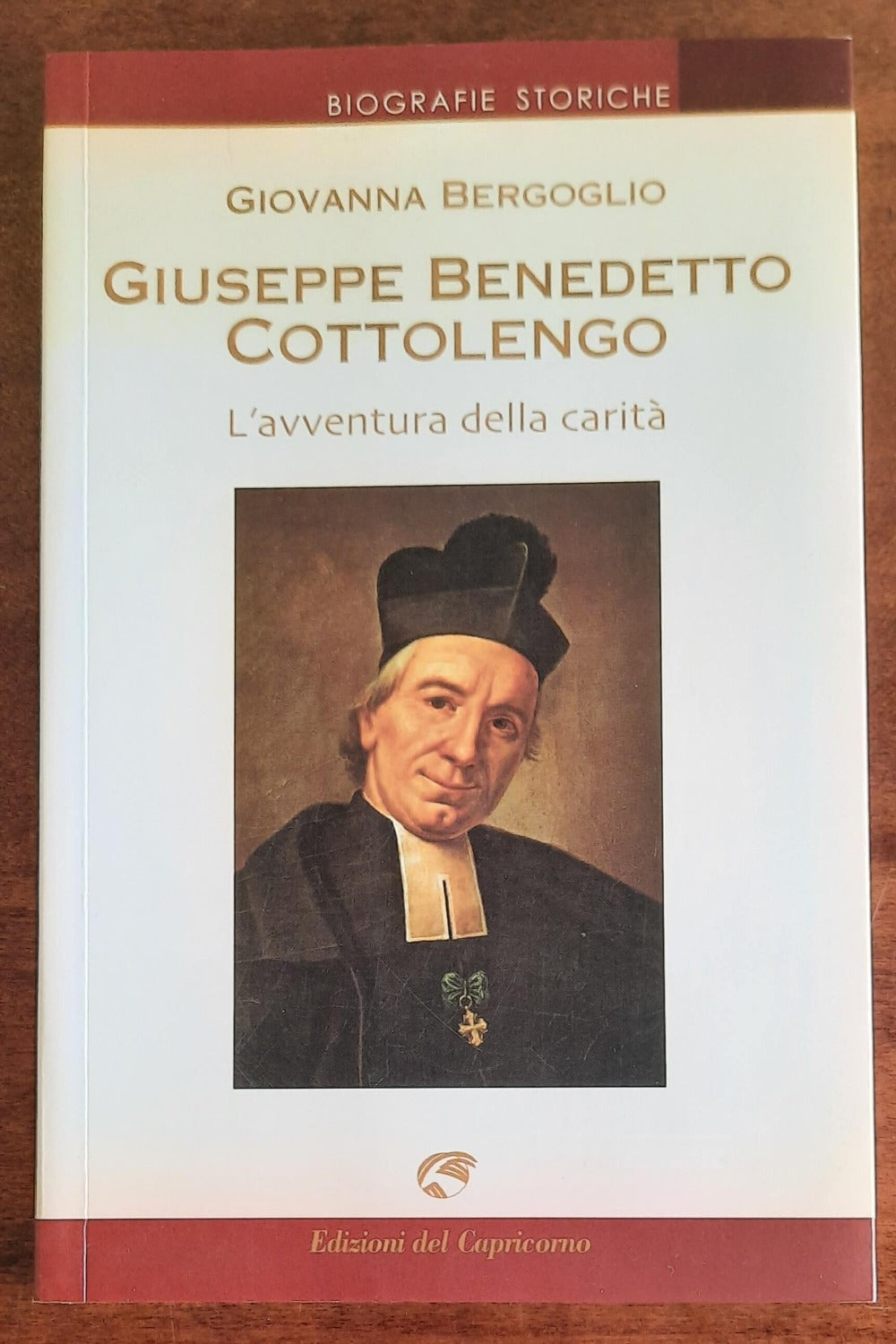 Giuseppe Benedetto Cottolengo. L’avventura della carità