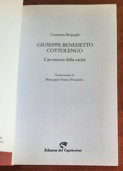 Giuseppe Benedetto Cottolengo. L’avventura della carità