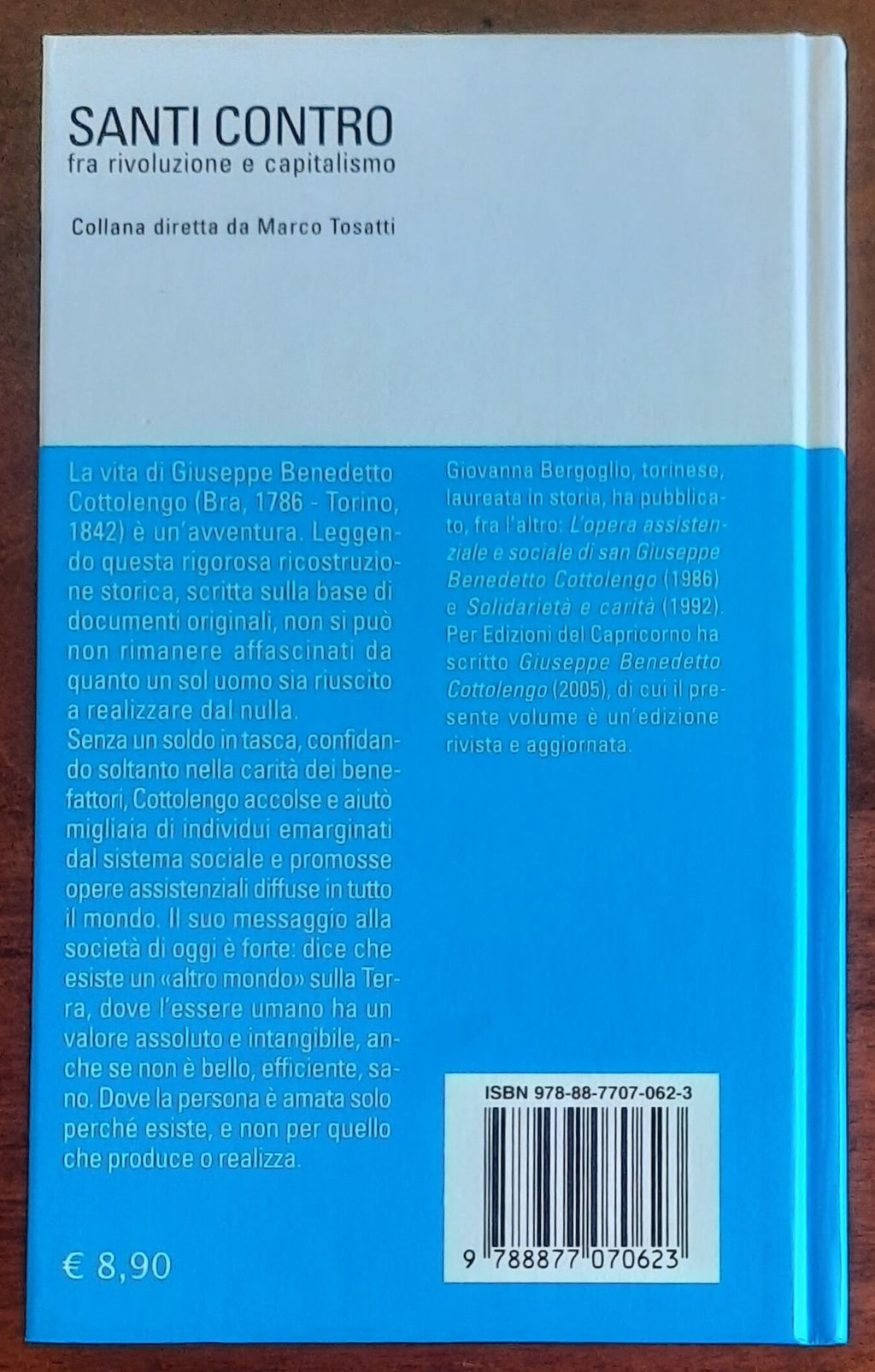 Giuseppe Benedetto Cottolengo. Santi non si nasce, si diventa