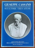 Giuseppe Cassano scultore trecatese 1825-1905