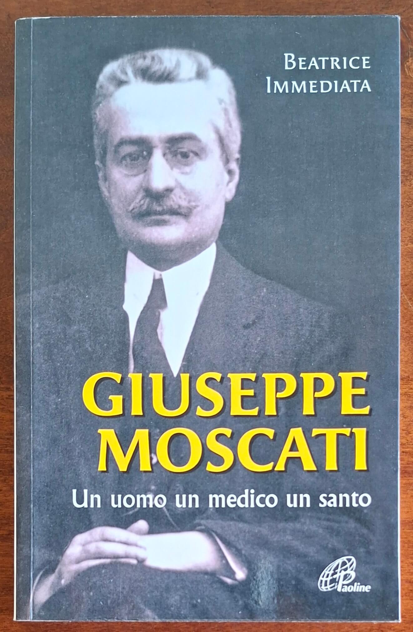 Giuseppe Moscati. Un uomo, un medico, un santo - Edizioni Paoline