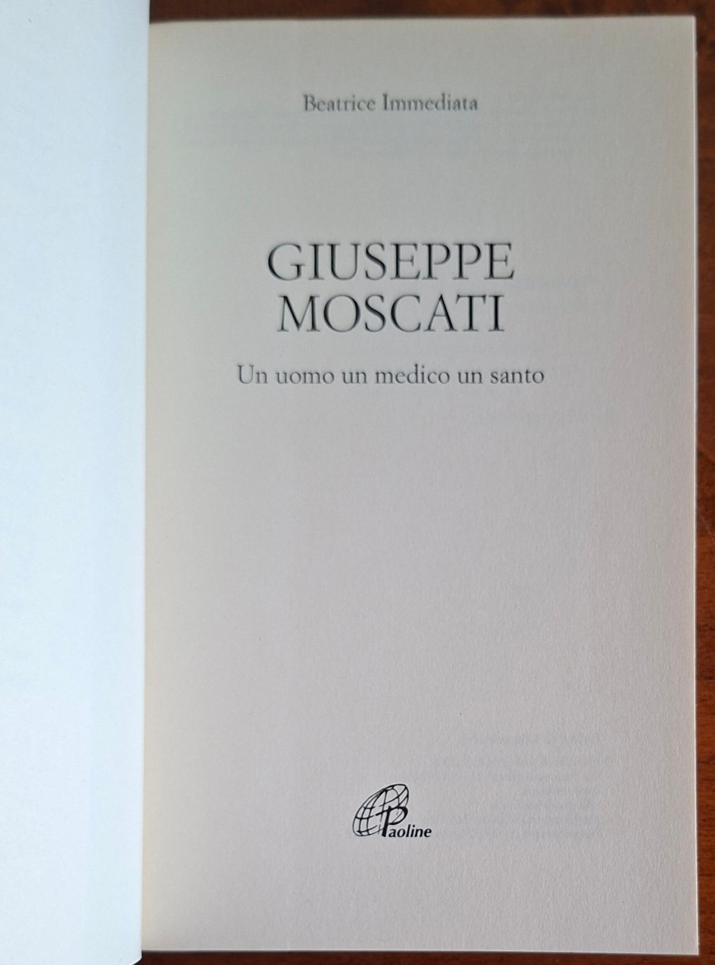 Giuseppe Moscati. Un uomo, un medico, un santo - Edizioni Paoline