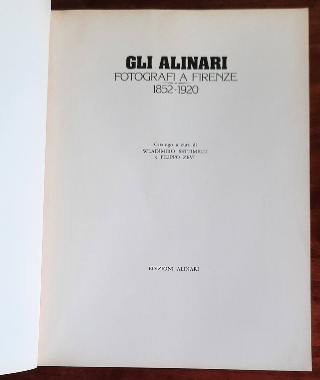 Gli Alinari fotografi a Firenze, 1852 - 1920