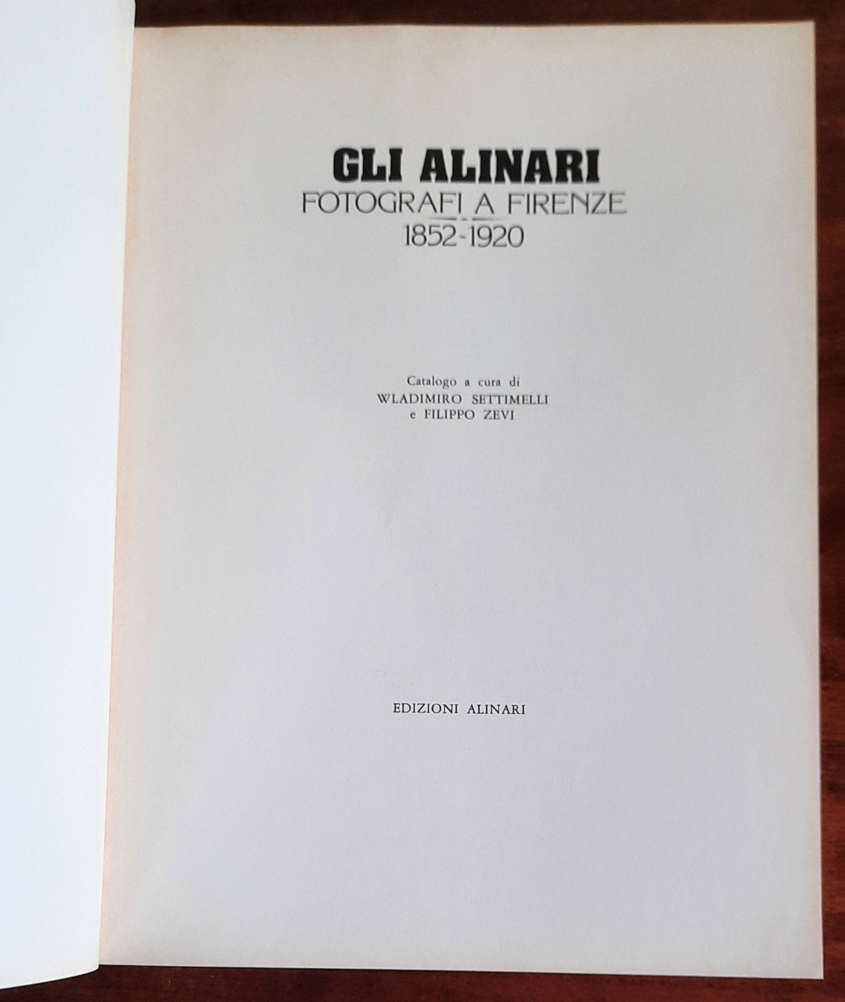 Gli Alinari fotografi a Firenze, 1852 - 1920