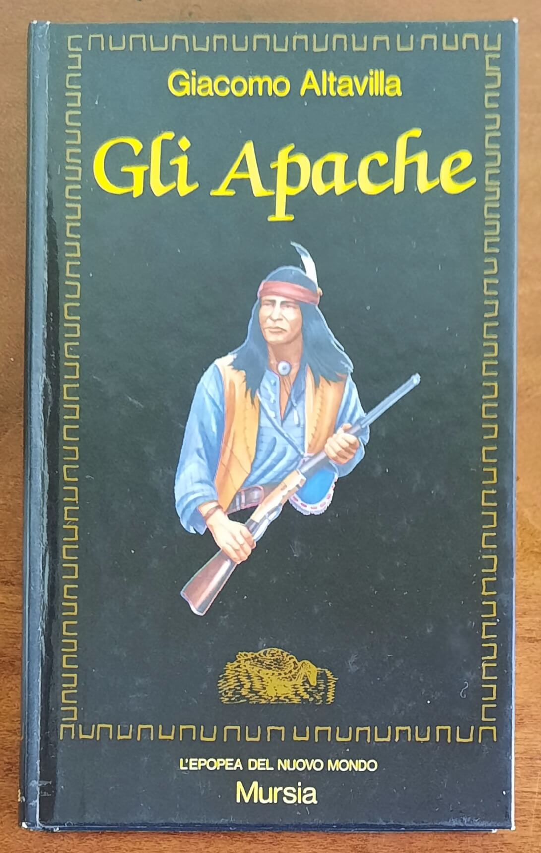 Gli Apache - Mursia - L'epopea del nuovo mondo