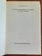 Gli Italiani sotto la Chiesa. Da S. Pietro a Mussolini