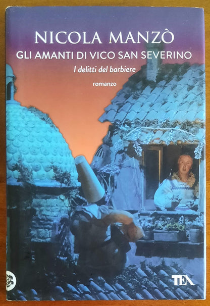 Gli amanti di vico San Severino. I delitti del barbiere - TEA