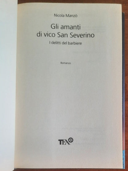 Gli amanti di vico San Severino. I delitti del barbiere - TEA