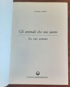 Gli animali che noi siamo. Lo zoo umano