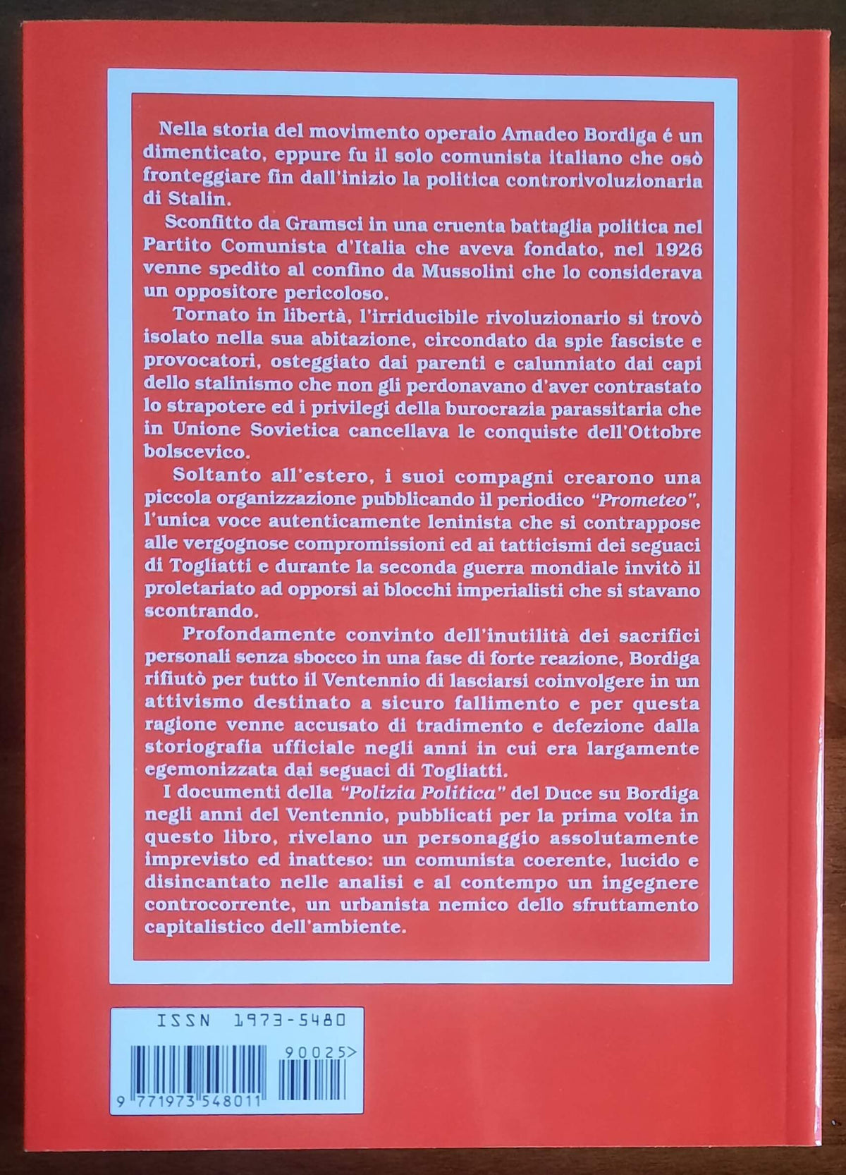 Gli anni amari di Bordiga. Un comunista irriducibile e nemico di Stalin nell'Italia di Mussolini