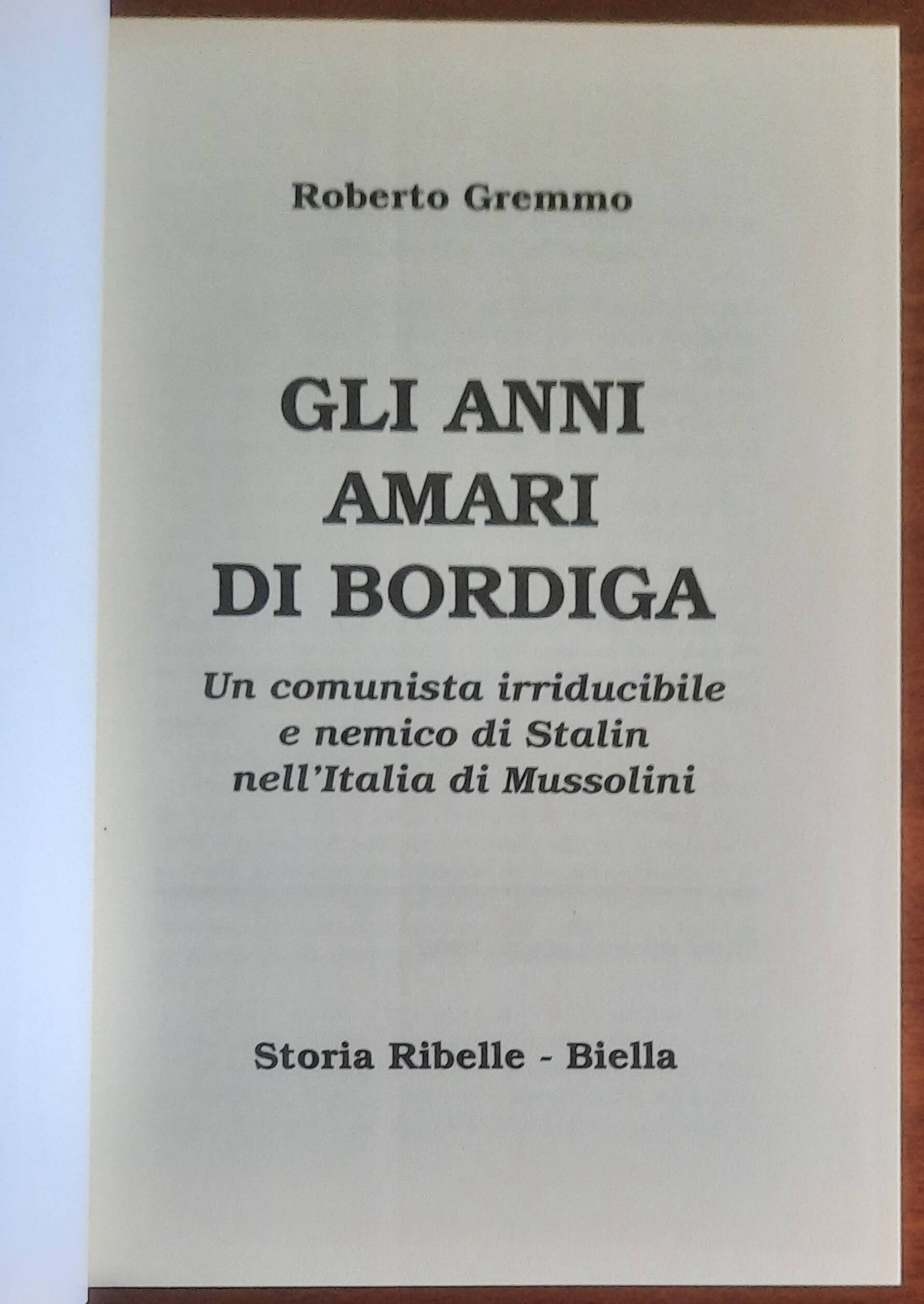 Gli anni amari di Bordiga. Un comunista irriducibile e nemico di Stalin nell'Italia di Mussolini