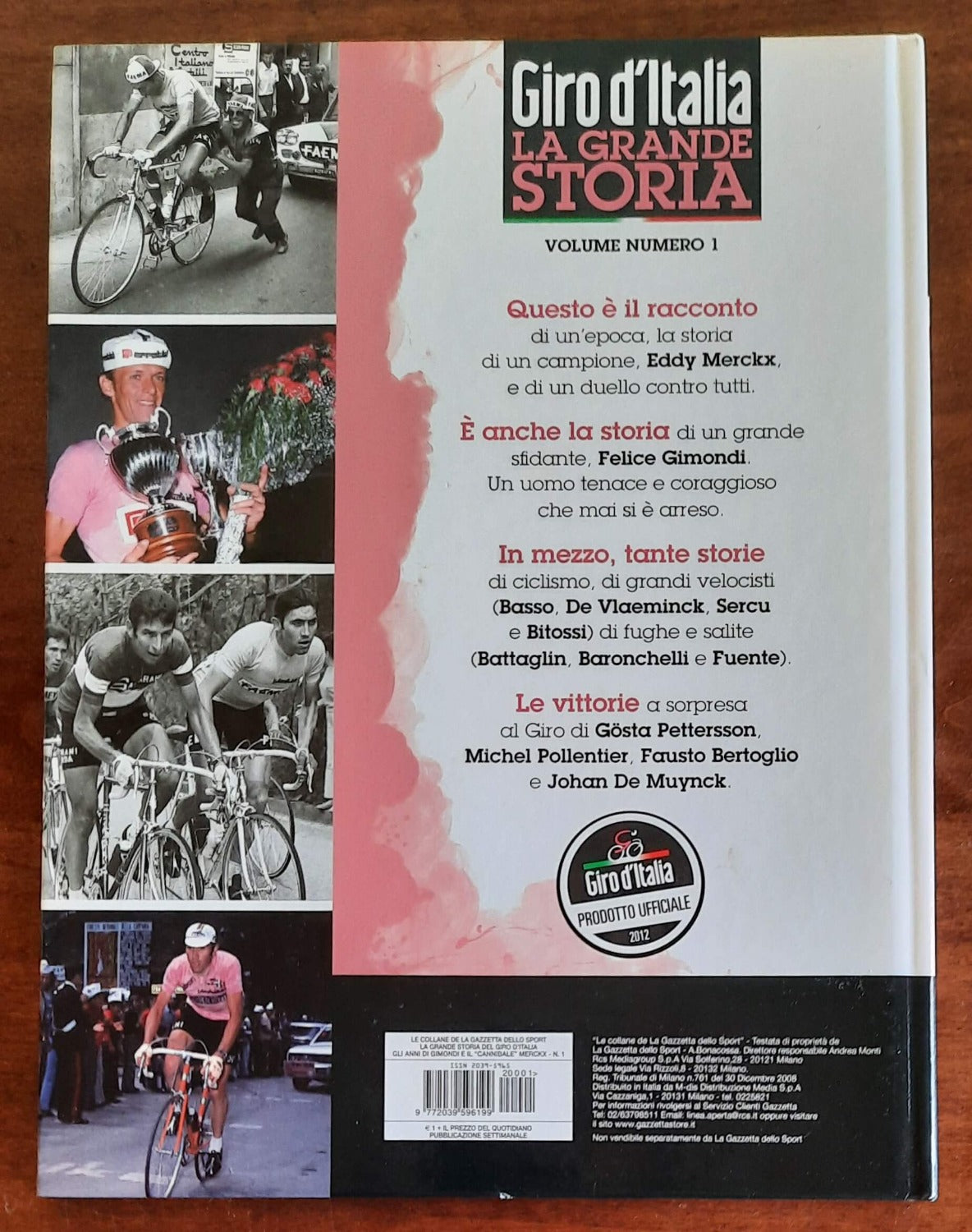 Gli anni di Gimondi e il «cannibale» Merckx 1969-1978