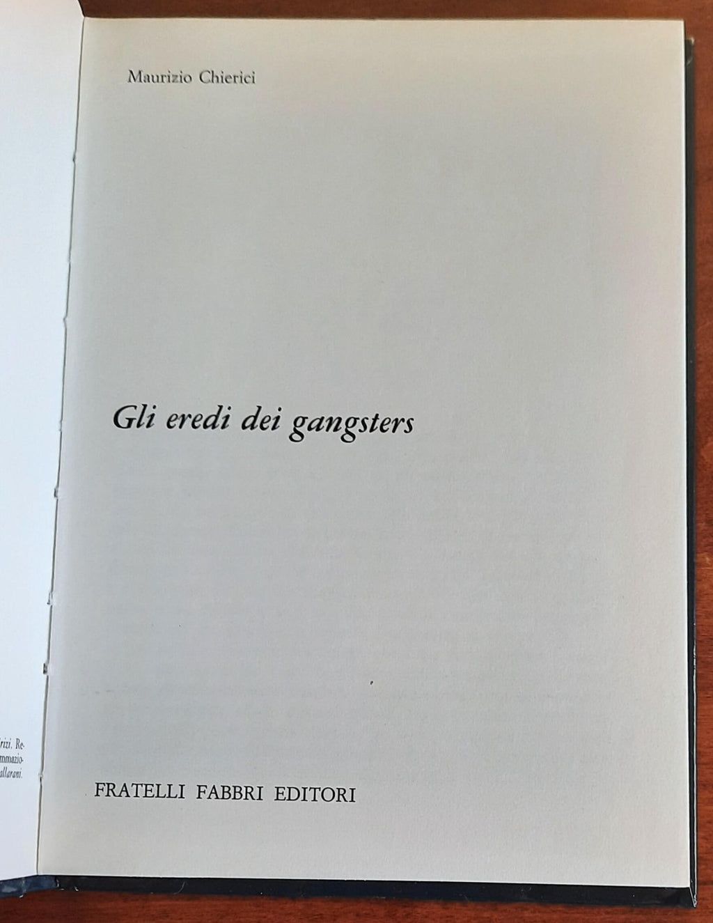 Gli eredi dei gangsters - di Maurizio Chierici