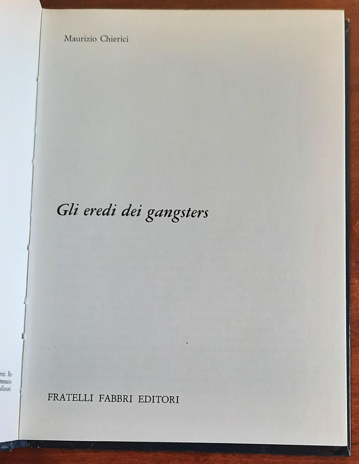 Gli eredi dei gangsters - di Maurizio Chierici