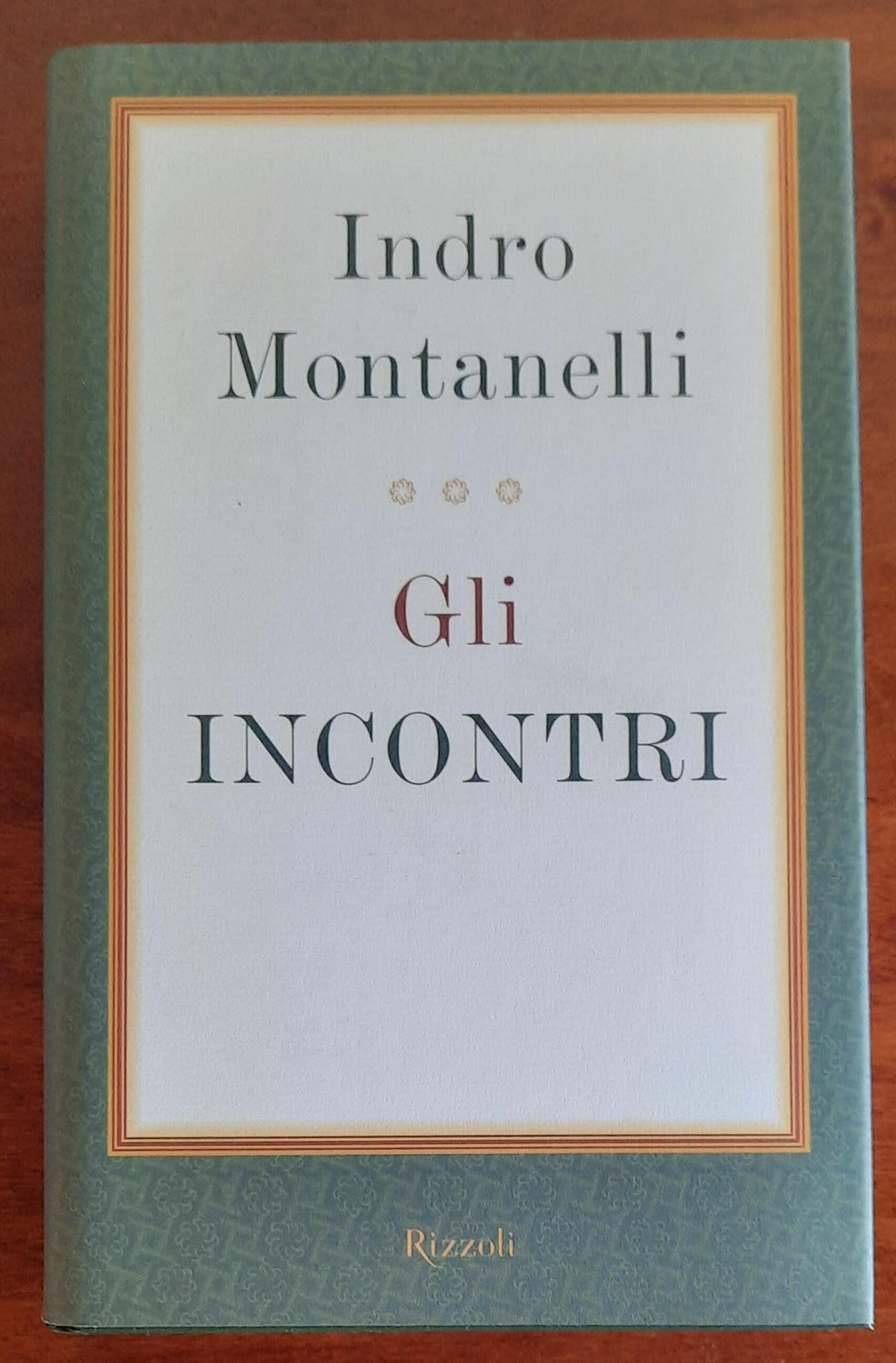 Gli incontri - di Indro Montanelli - Libreria Biellese