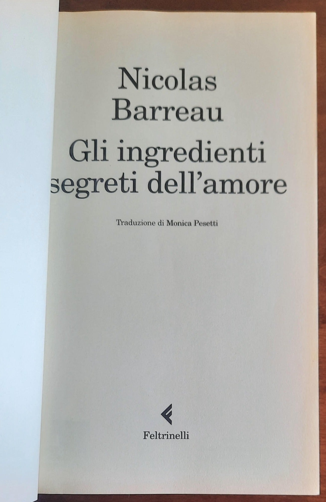 Gli ingredienti segreti dell’amore - di Nicolas Barreau